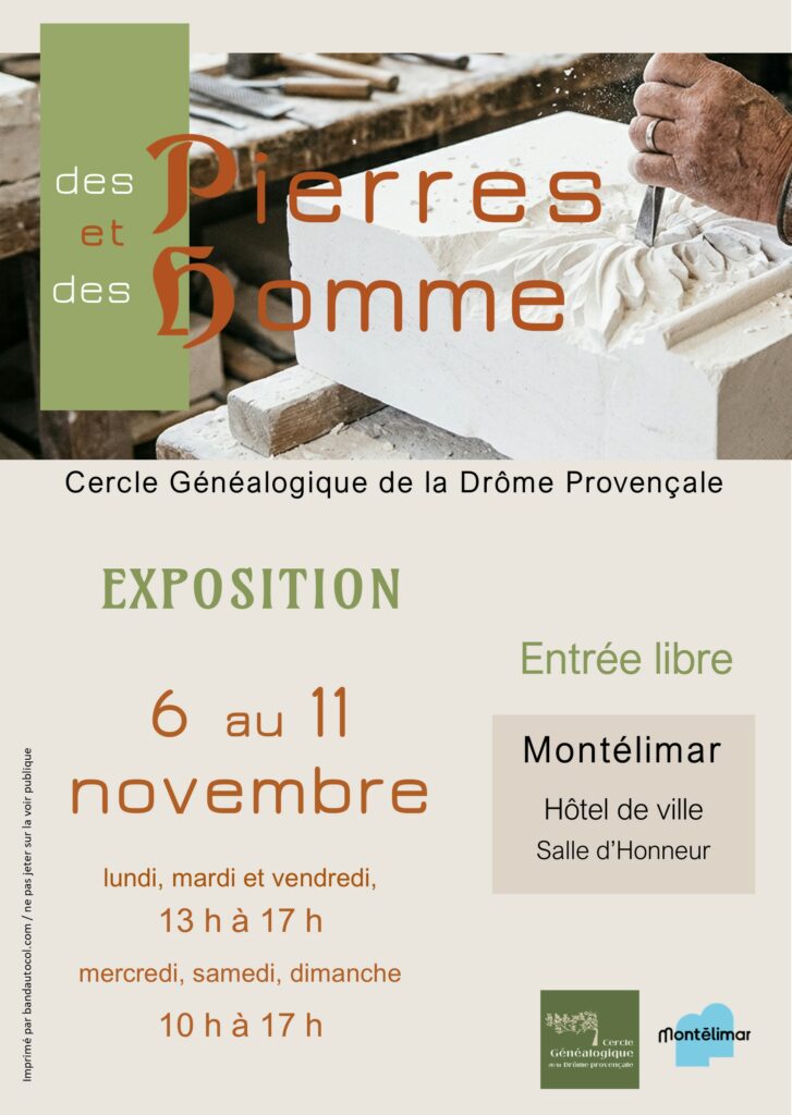 Des Pierres et des Hommes - Exposition par le Cercle Généalogique de la Drôme Prinvençale